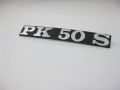 Emblem "PK 50S" side panel, hole to hole distance: 80mm Vespa PK50 S